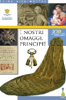 I NOSTRI OMAGGI, PRINCIPE!